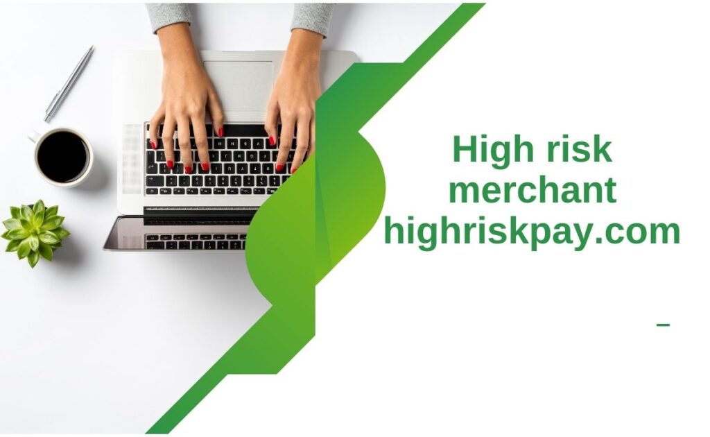 High risk merchant highriskpay.com