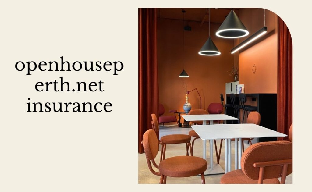 Openhouseperth.net insurance