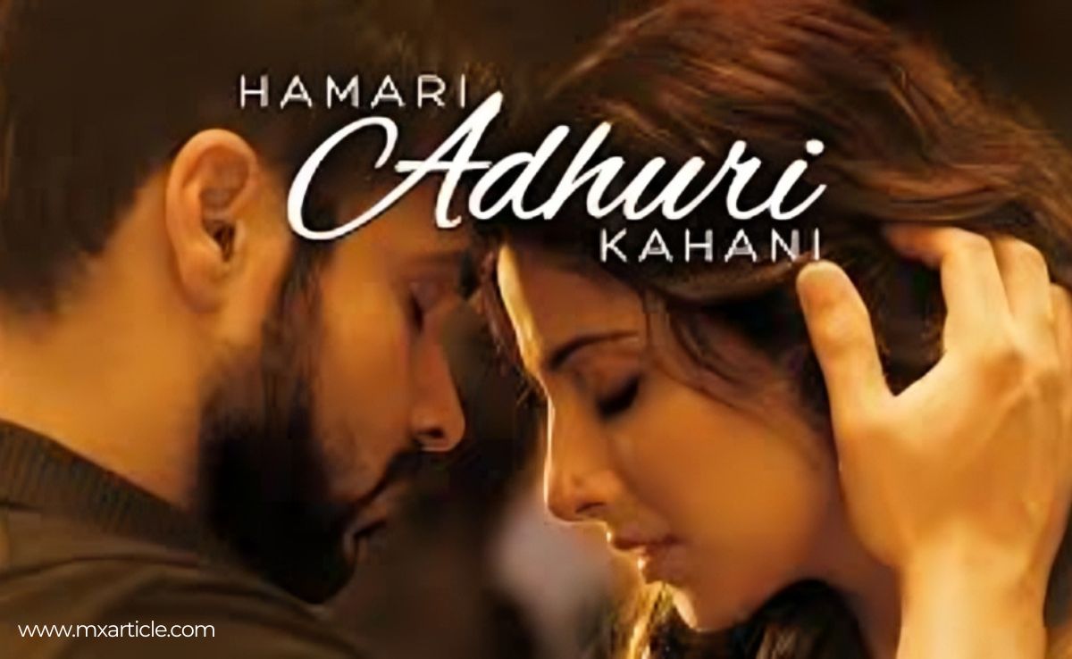 Hamari Adhuri Kahani